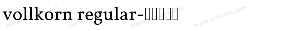 vollkorn regular字体转换